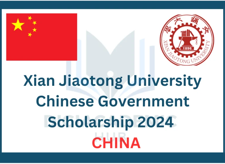 Xian Jiaotong University Chinese Government Scholarship 2024 in China