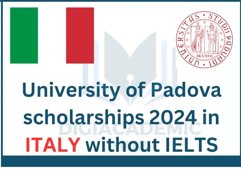 University of Padova fully funded scholarships 2024 in Italy without IELTS